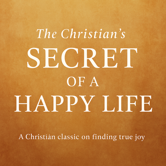 Christian Secret of Happy Life eBook