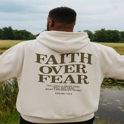 Faith Over Fear Hoodie.
